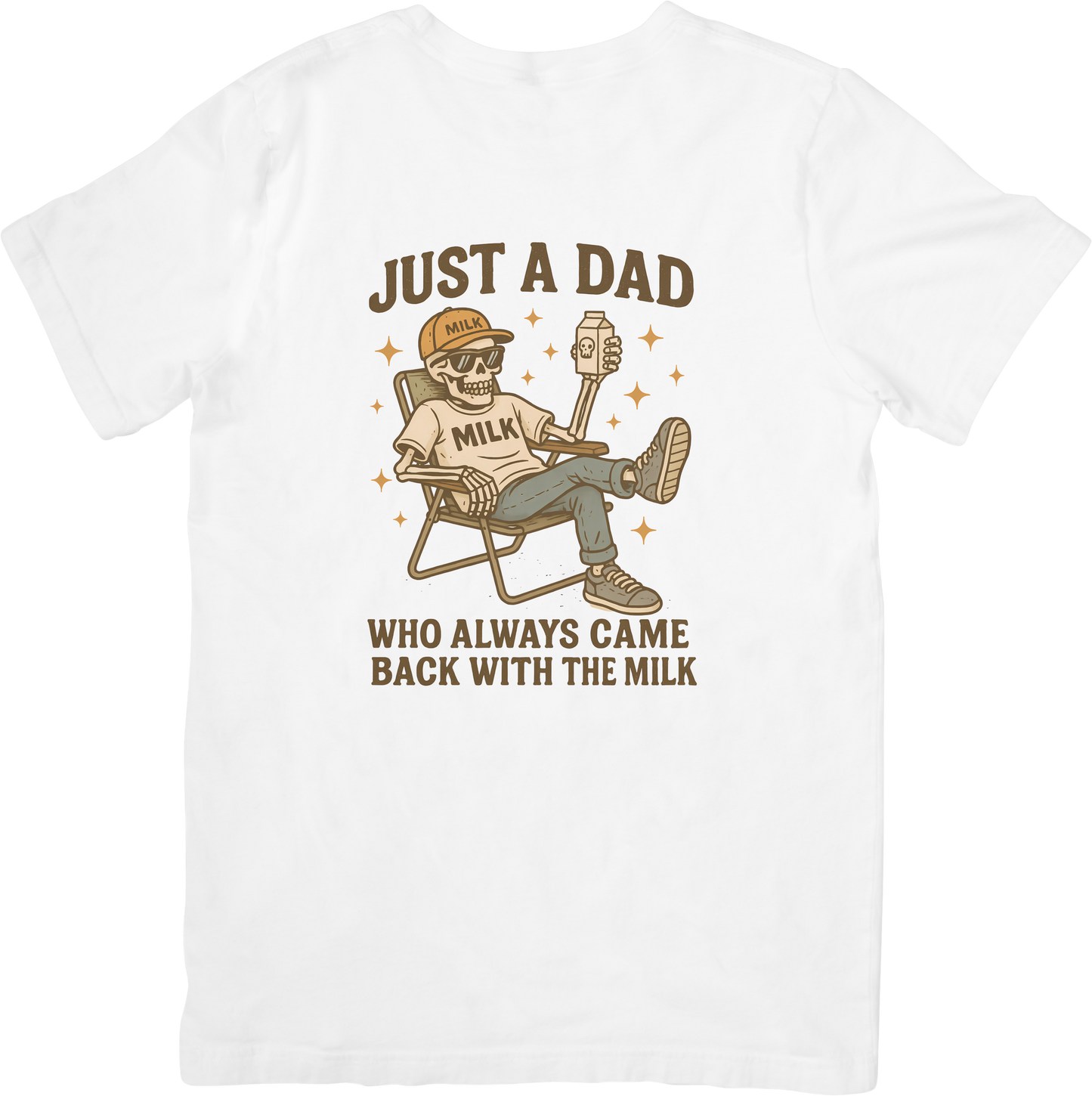 Came Back With the Milk Dad Tee